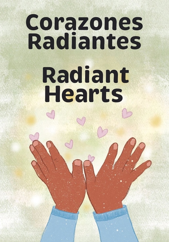 Front cover_Corazones Radiantes / Radiant Hearts