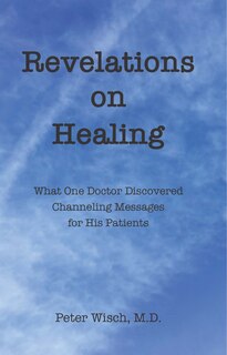 Front cover_Revelations On Healing