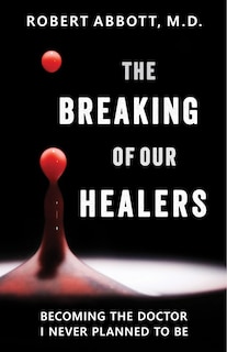 Front cover_The Breaking of Our Healers