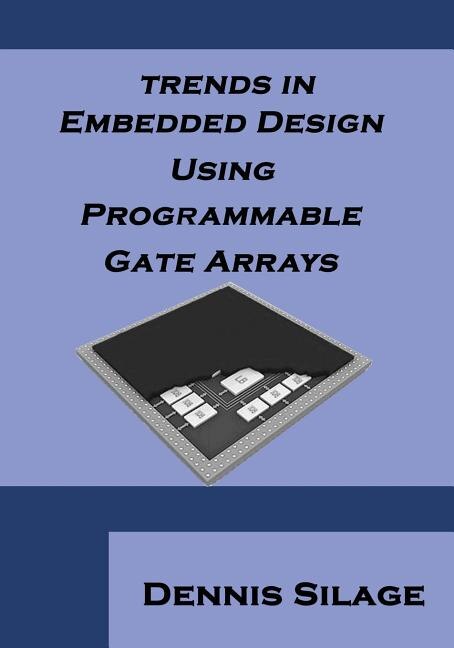 Front cover_Trends in Embedded Design Using Programmable Gate Arrays