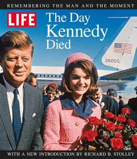 Front cover_Life The Day Kennedy Died