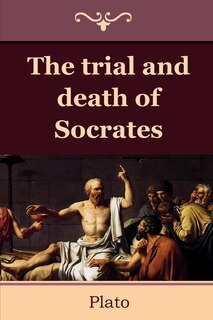 Front cover_The Trial and Death of Socrates
