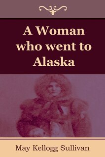 Couverture_A Woman who went to Alaska