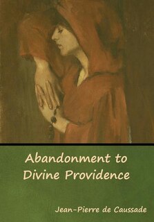 Couverture_Abandonment to Divine Providence