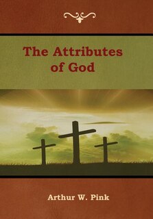 Front cover_The Attributes of God
