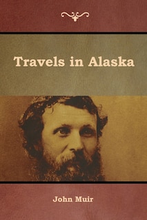 Travels in Alaska