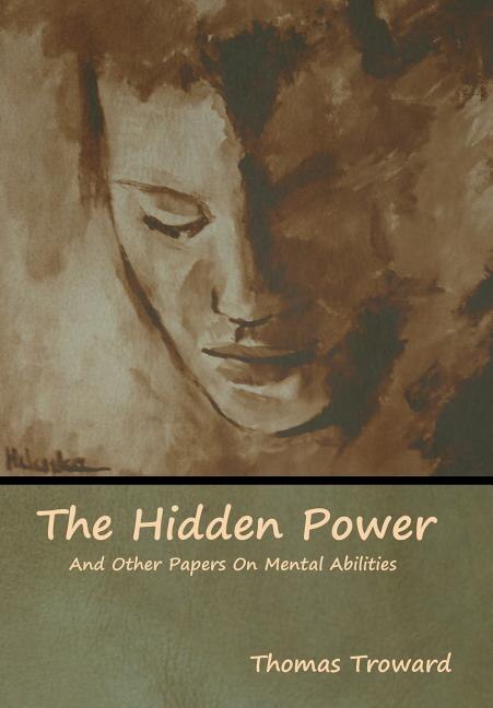 Front cover_The Hidden Power And Other Papers On Mental Abilities