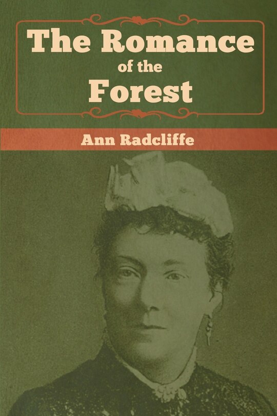 The Romance Of The Forest