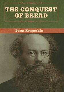 Front cover_The Conquest Of Bread