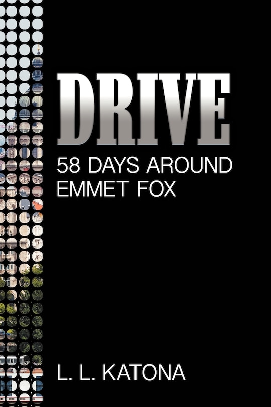 Drive: 58 Days Around Emmet Fox