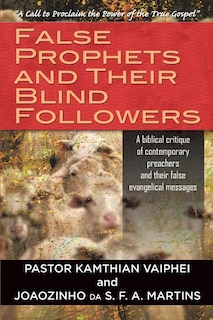 Couverture_False Prophets And Their Blind Followers