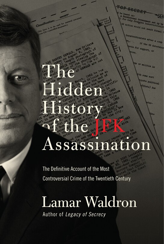 Front cover_The Hidden History of the JFK Assassination