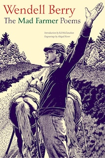 Front cover_The Mad Farmer Poems