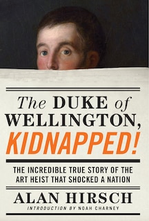 Front cover_The Duke Of Wellington, Kidnapped!