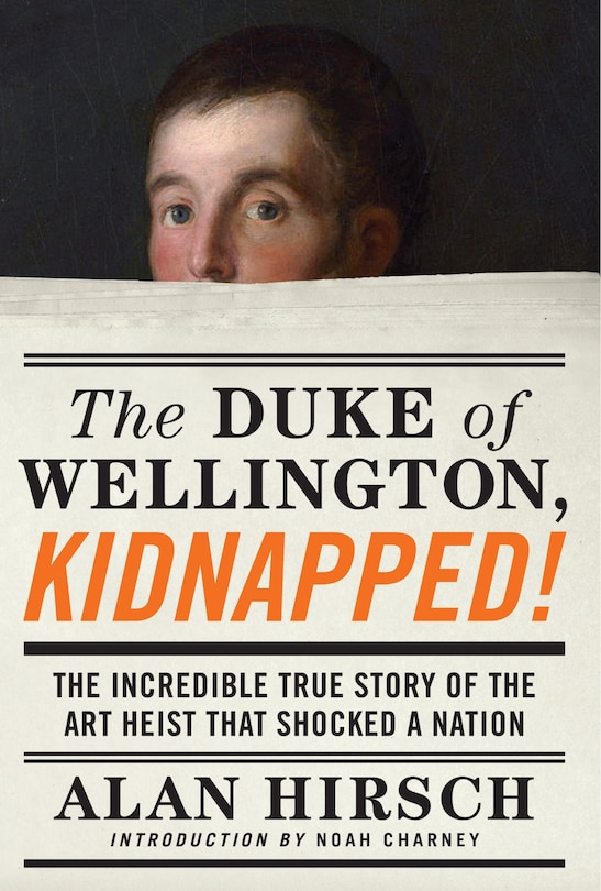 Front cover_The Duke Of Wellington, Kidnapped!