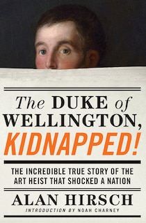 Front cover_The Duke Of Wellington, Kidnapped!