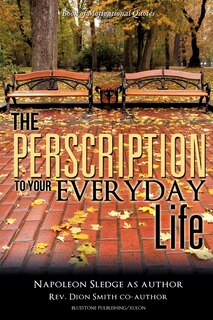 Front cover_The Perscription To Your Everyday Life