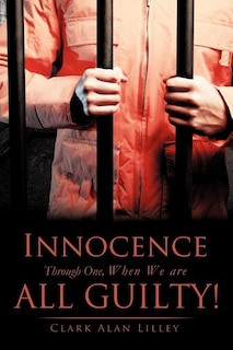 Couverture_Innocence Through One, When We are All Guilty!