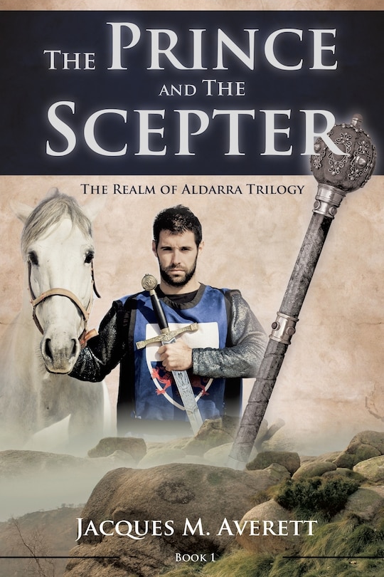 The Prince and The Scepter: The Realm of Aldarra Trilogy