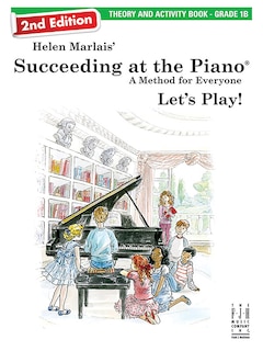 Front cover_Succeeding at the Piano, Theory and Activity Book - Grade 1B ()