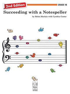 Succeeding with a Notespeller, Grade 1B