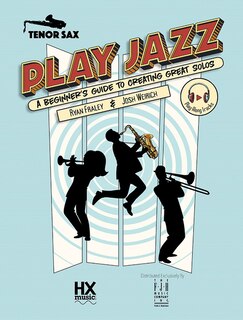 Couverture_Play Jazz - Tenor Sax (A Beginner's Guide to Creating Great Solos