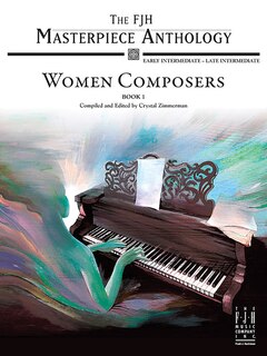 Couverture_FJH Masterpiece Anthology - Women Composers, Book 1