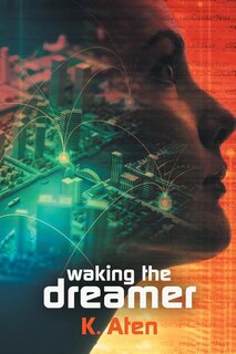 Couverture_Waking the Dreamer