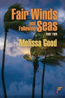 Couverture_Fair Winds and Following Seas Part Two