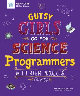 Couverture_Gutsy Girls Go For Science: Programmers