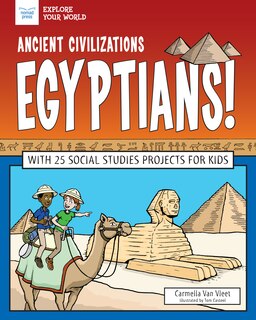 Couverture_Ancient Civilizations: Egyptians!