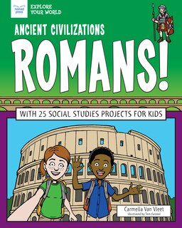 Front cover_Ancient Civilizations: Romans!