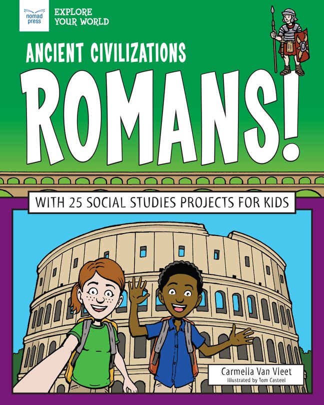 Front cover_Ancient Civilizations: Romans!