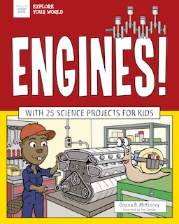 Engines!: With 25 Science Projects For Kids