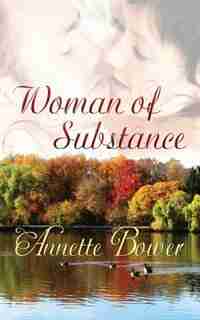 Women of Substance by Annette Bower