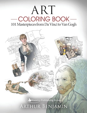 Art Coloring Book: 101 Masterpieces from Da Vinci to Van Gogh