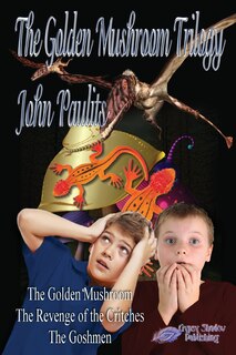 Front cover_The Golden Mushroom Trilogy