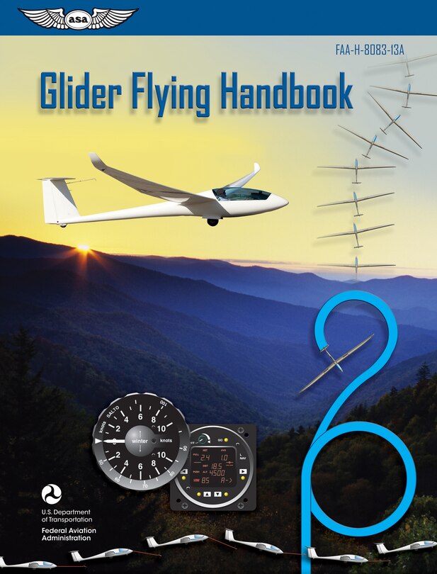 Glider Flying Handbook: Faa-h-8083-13a (ebundle)