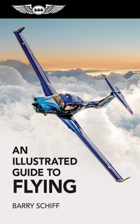 Front cover_An Illustrated Guide to Flying