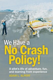 Front cover_We Have A No Crash Policy!