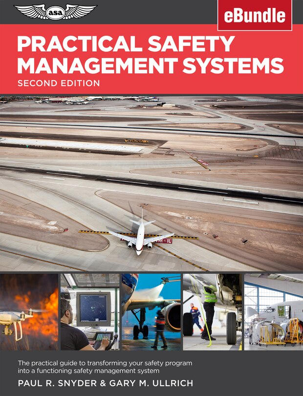 Practical Safety Management Systems: A Practical Guide To Transform Your Safety Program Into A Functioning Safety Management System (ebu