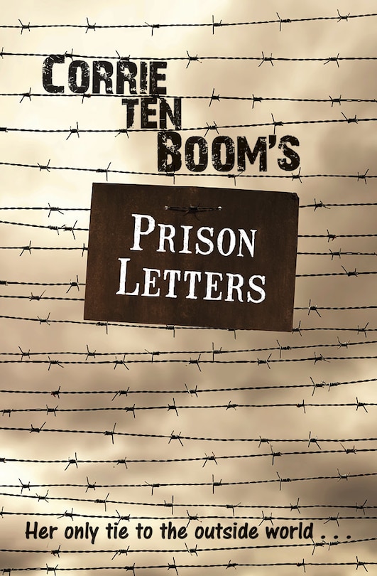 Front cover_Corrie Ten Boom's Prison Letters