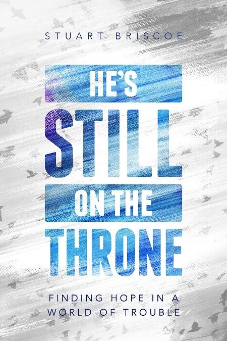 Front cover_He's Still on the Throne