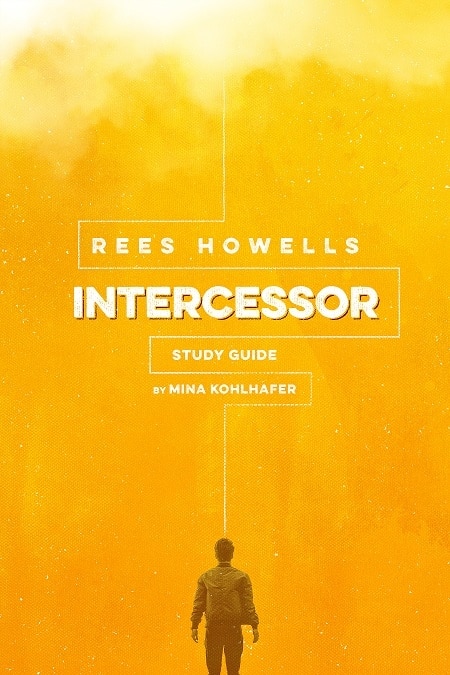 Couverture_Rees Howells, Intercessor Study Guide