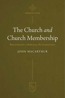 Couverture_The Church and Church Membership