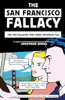 Front cover_The San Francisco Fallacy