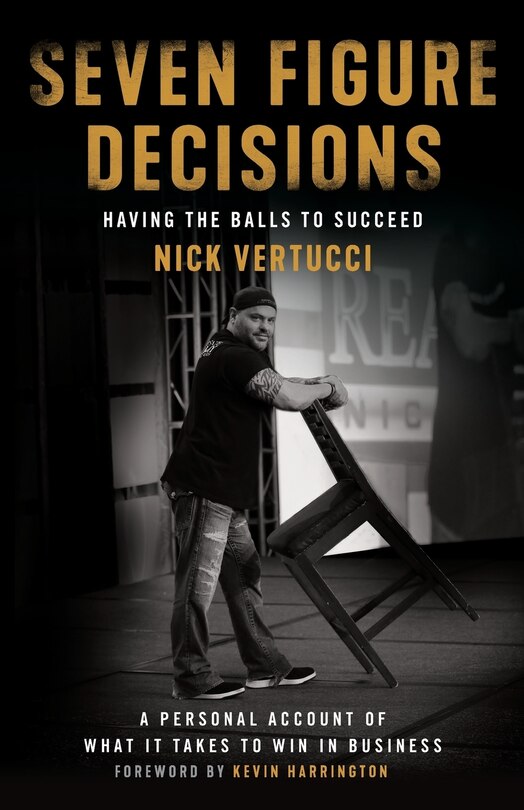 Seven Figure Decisions: Having the Balls to Succeed