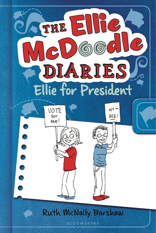 Front cover_The Ellie McDoodle Diaries 5: Ellie for President