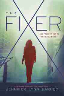 Fixer by Jennifer Lynn Barnes
