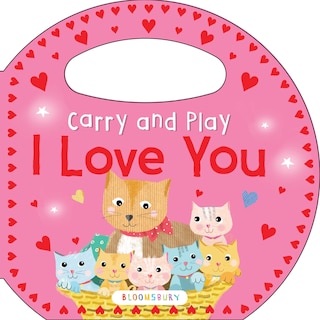 Carry And Play: I Love You